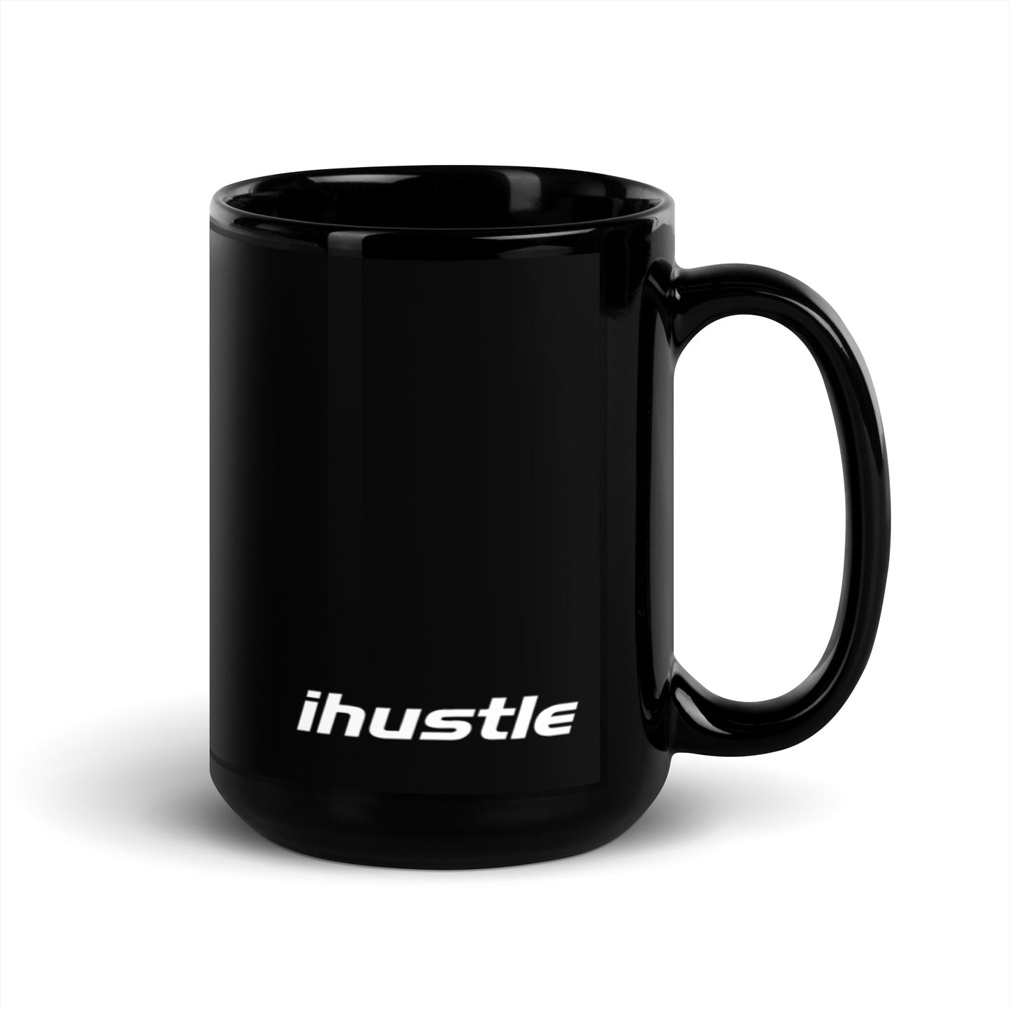 IHUSTLE - 15OZ Black Glossy Mug
